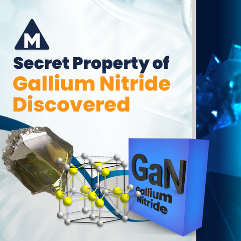 Secret Property of Gallium Nitride Discovered